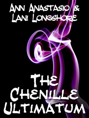 cover image of The Chenille Ultimatum